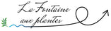 La Fontaine aux Plantes